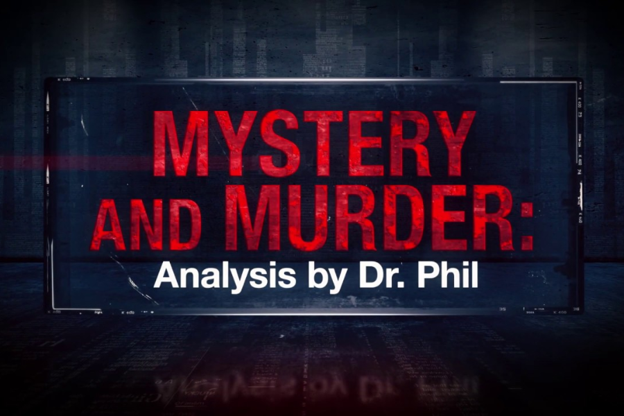 mystery and murder analysis by dr. phil